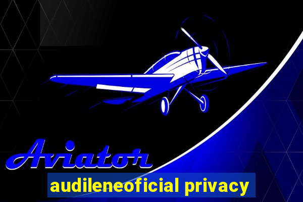 audileneoficial privacy